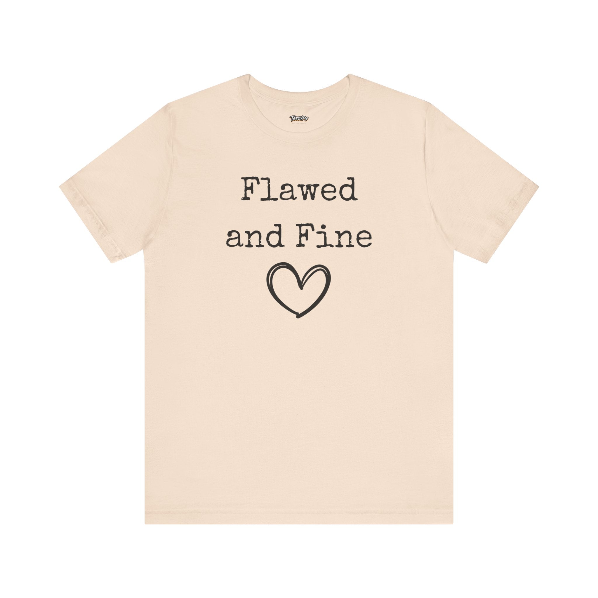 T-Shirt Flawed and Fine Unisex Jersey Tee