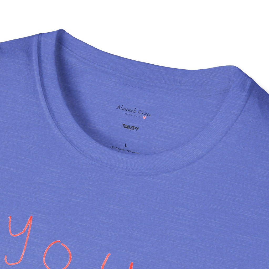 Copy of You Are My Sunshine (Made With Love by Alannah Grace) - Unisex Softstyle T-Shirt