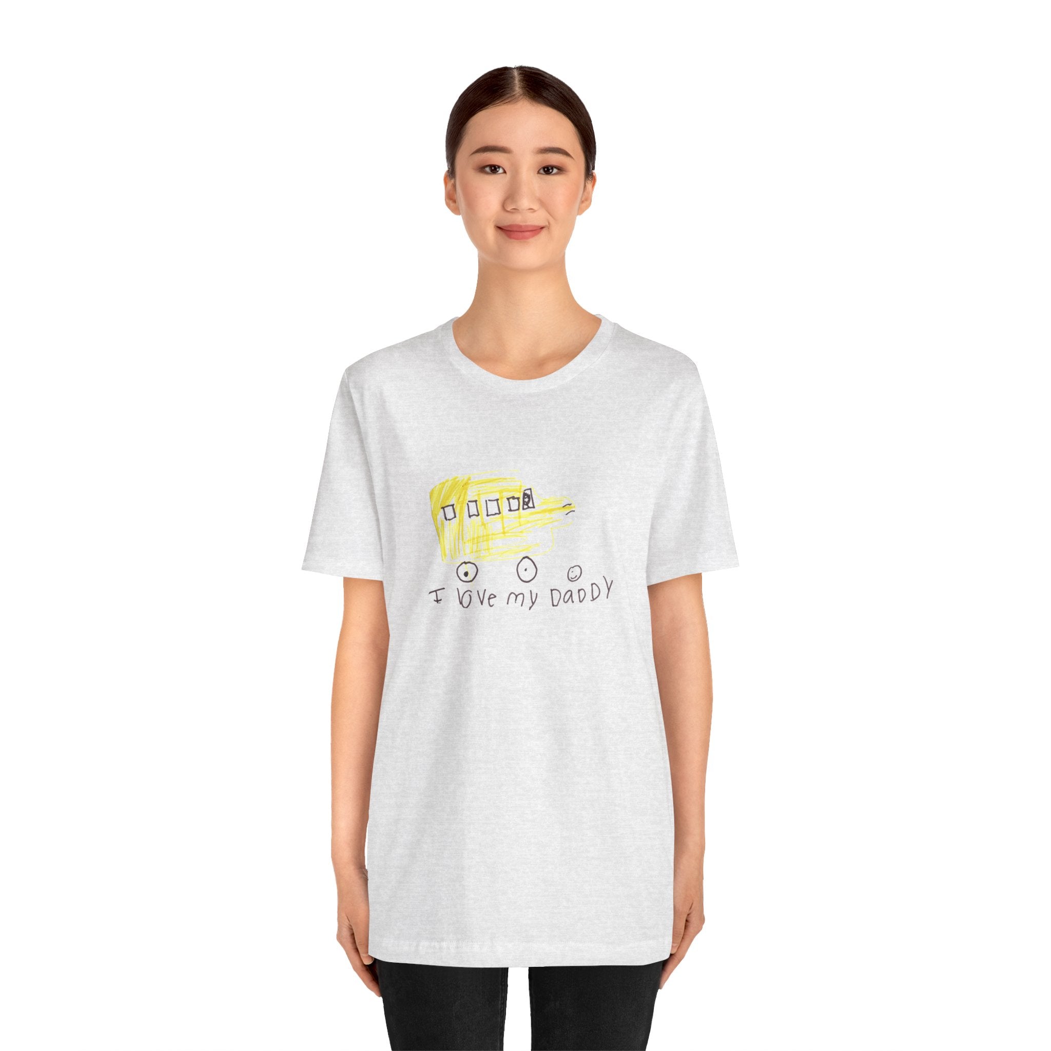 Copy of I Love My Daddy (Made With Love By Alannah Grace) Unisex Jersey Short Sleeve Tee