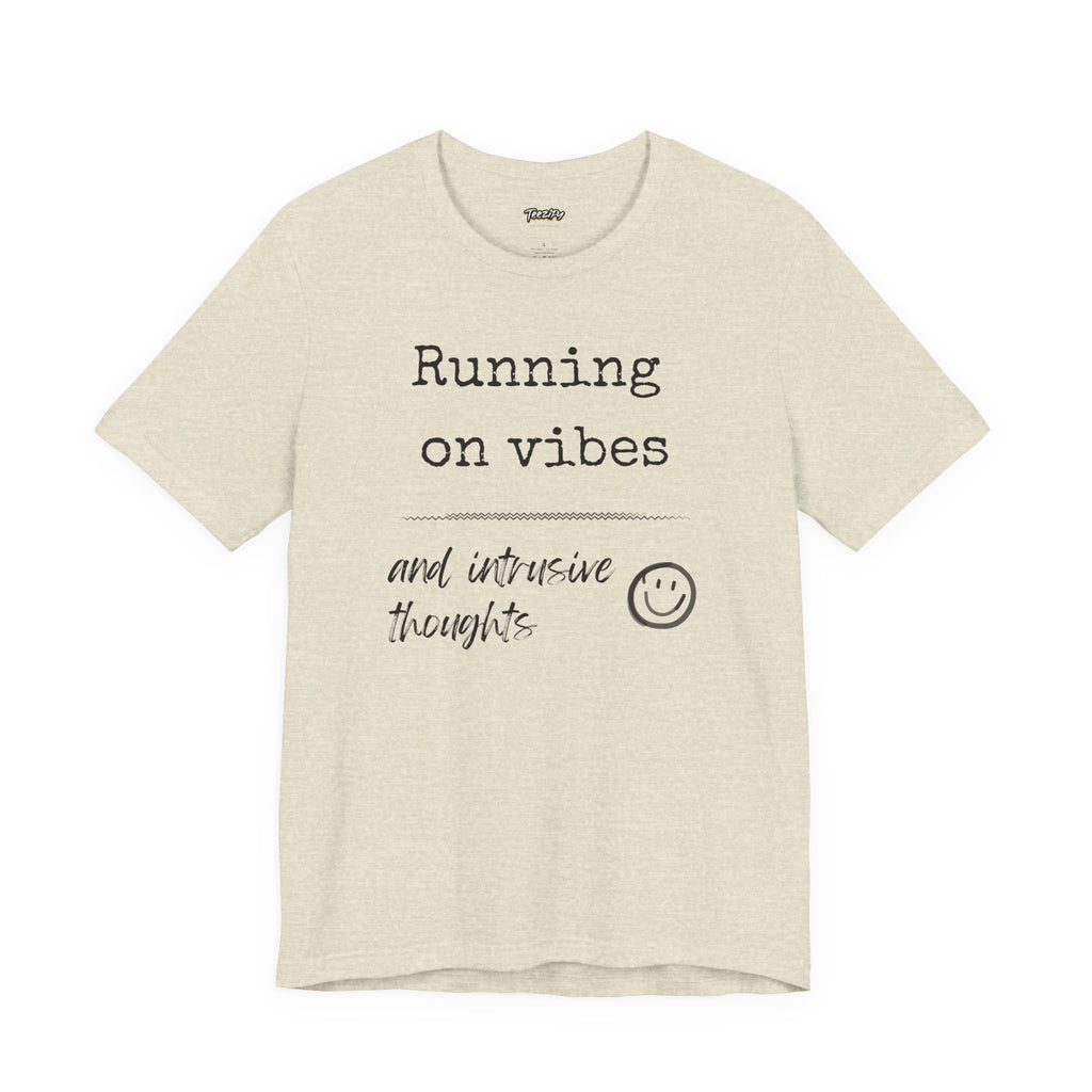 Vibes & Intrusive Thoughts Tee