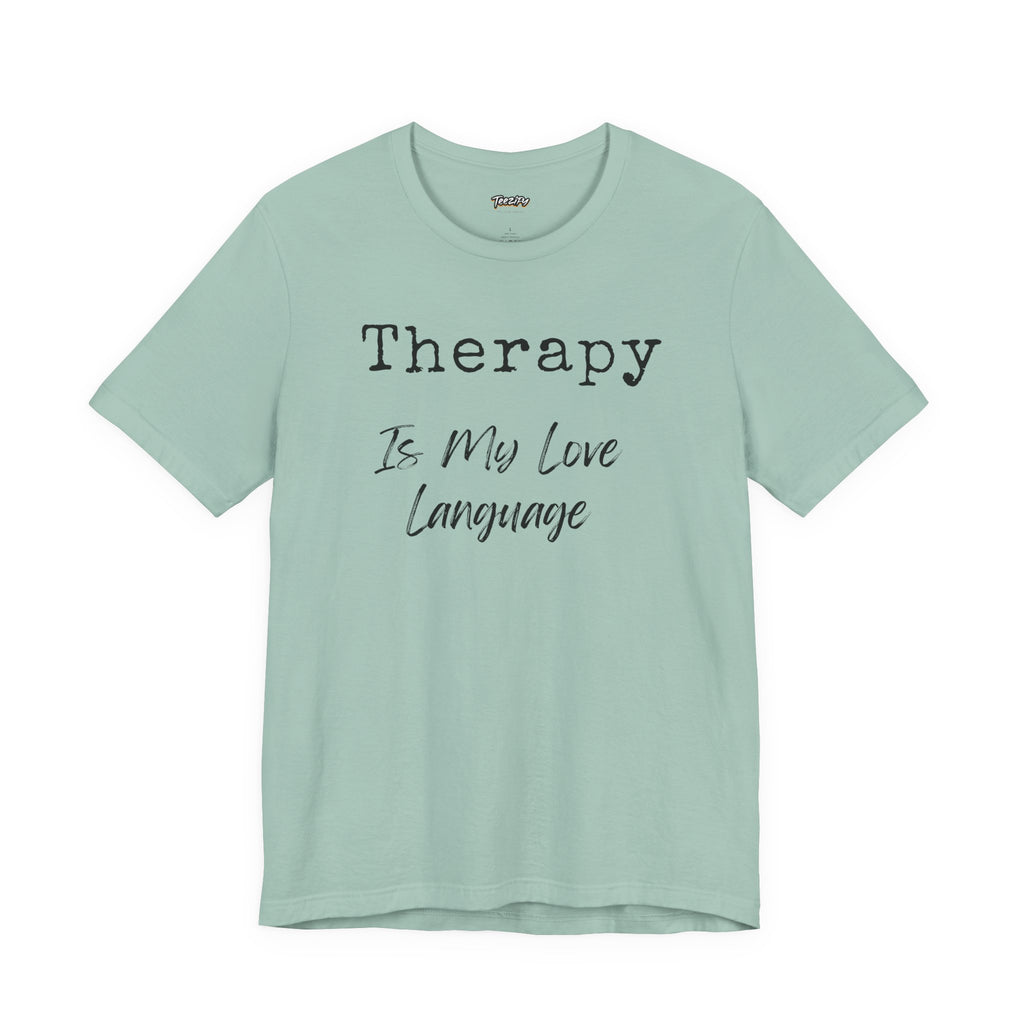 Therapy Love Tee