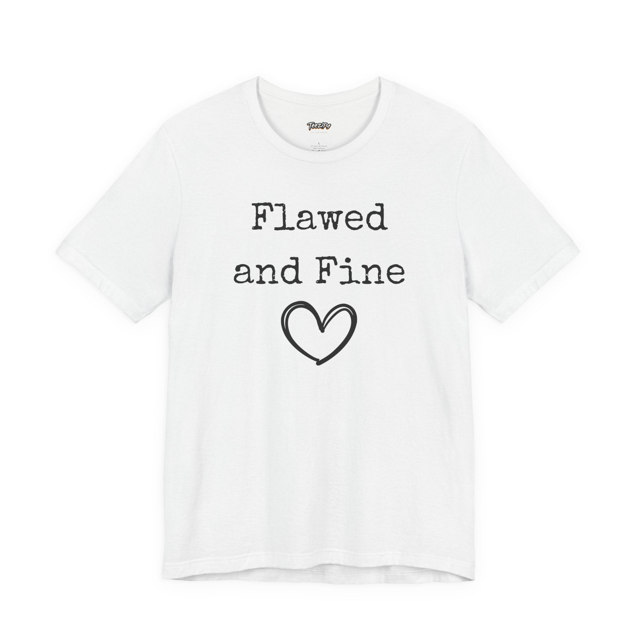 T-Shirt Flawed and Fine Unisex Jersey Tee