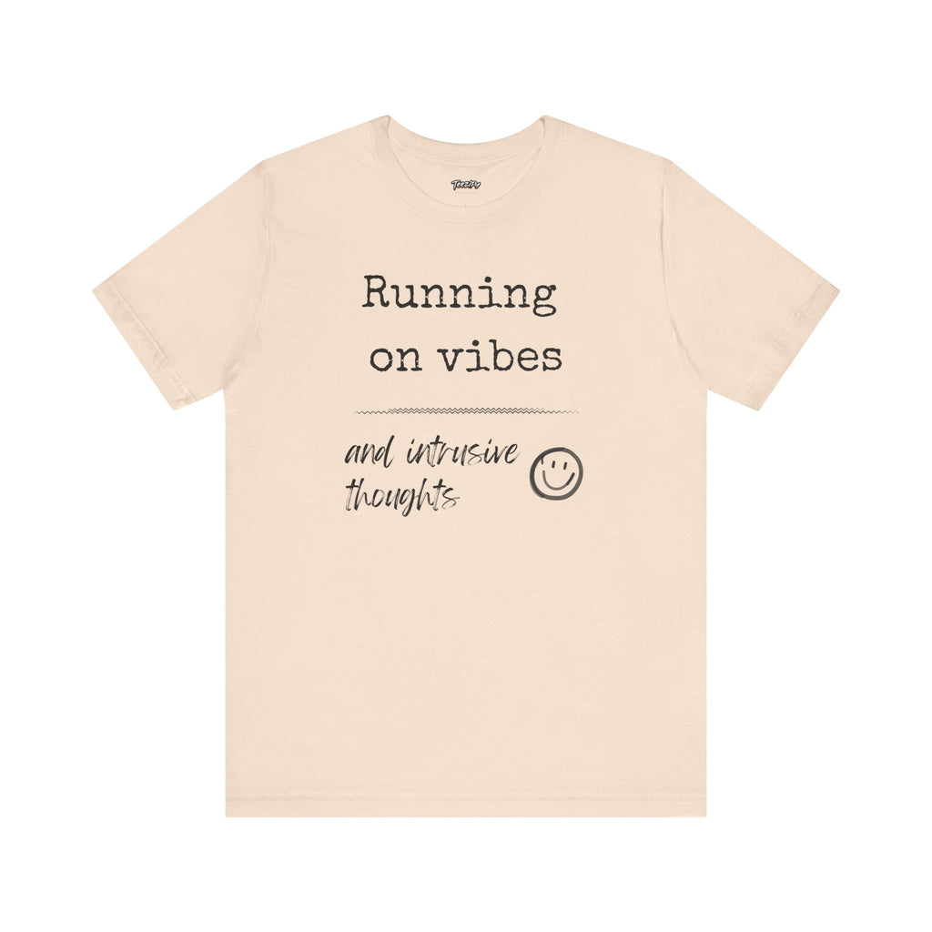 Vibes & Intrusive Thoughts Tee