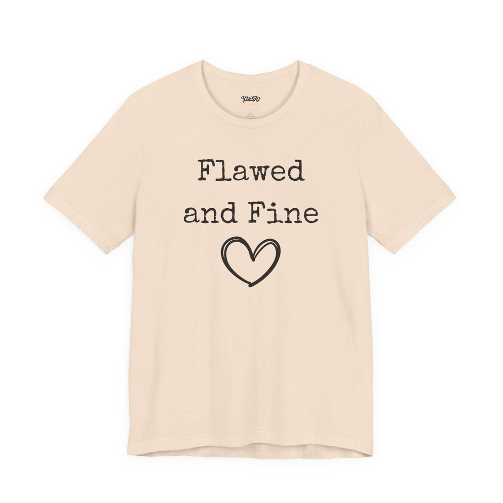 T-Shirt Flawed and Fine Unisex Jersey Tee