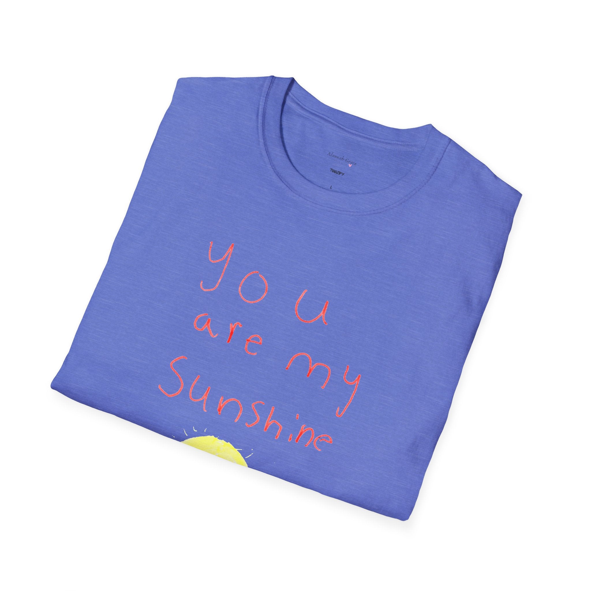 Copy of You Are My Sunshine (Made With Love by Alannah Grace) - Unisex Softstyle T-Shirt