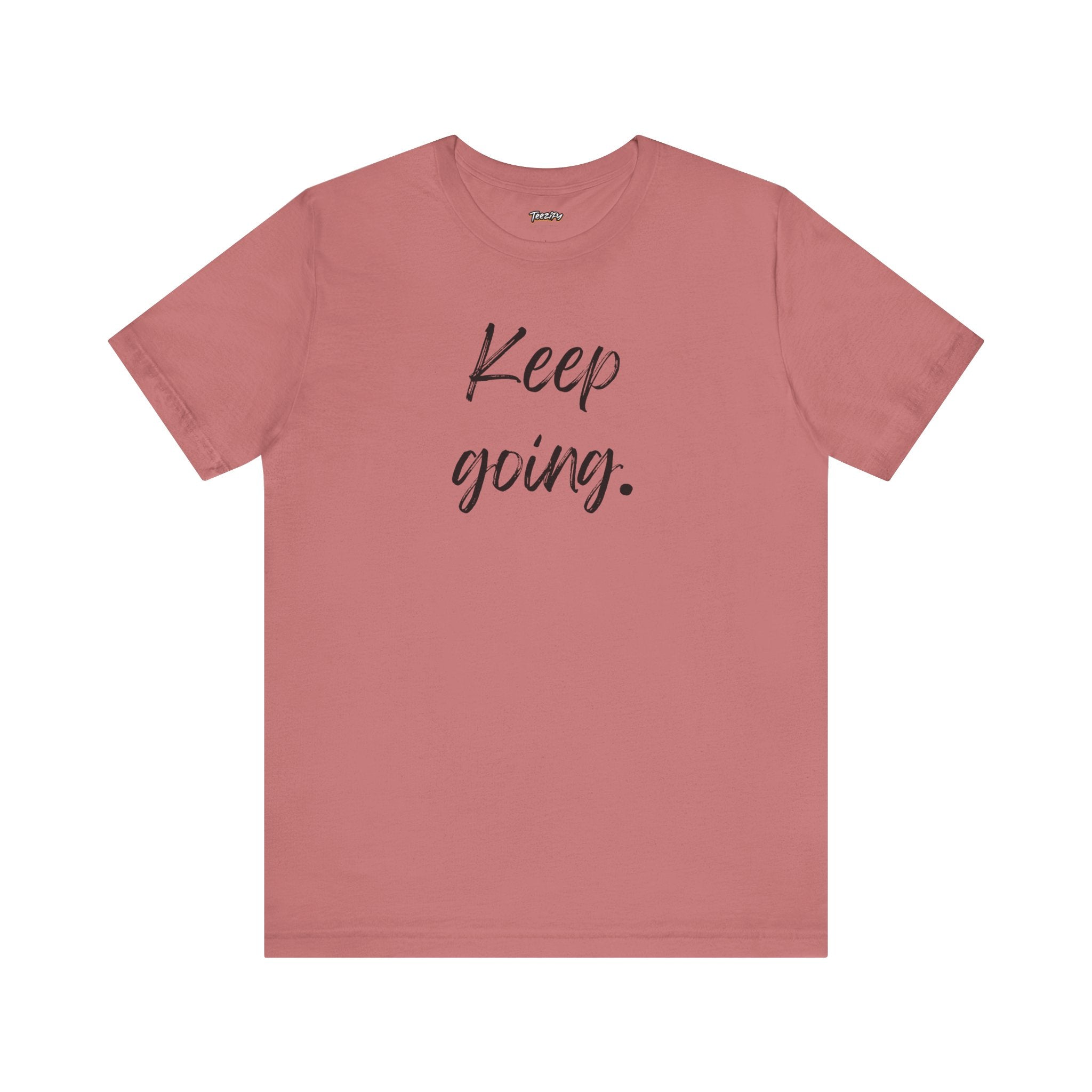 Motivational Tee - Keep Going