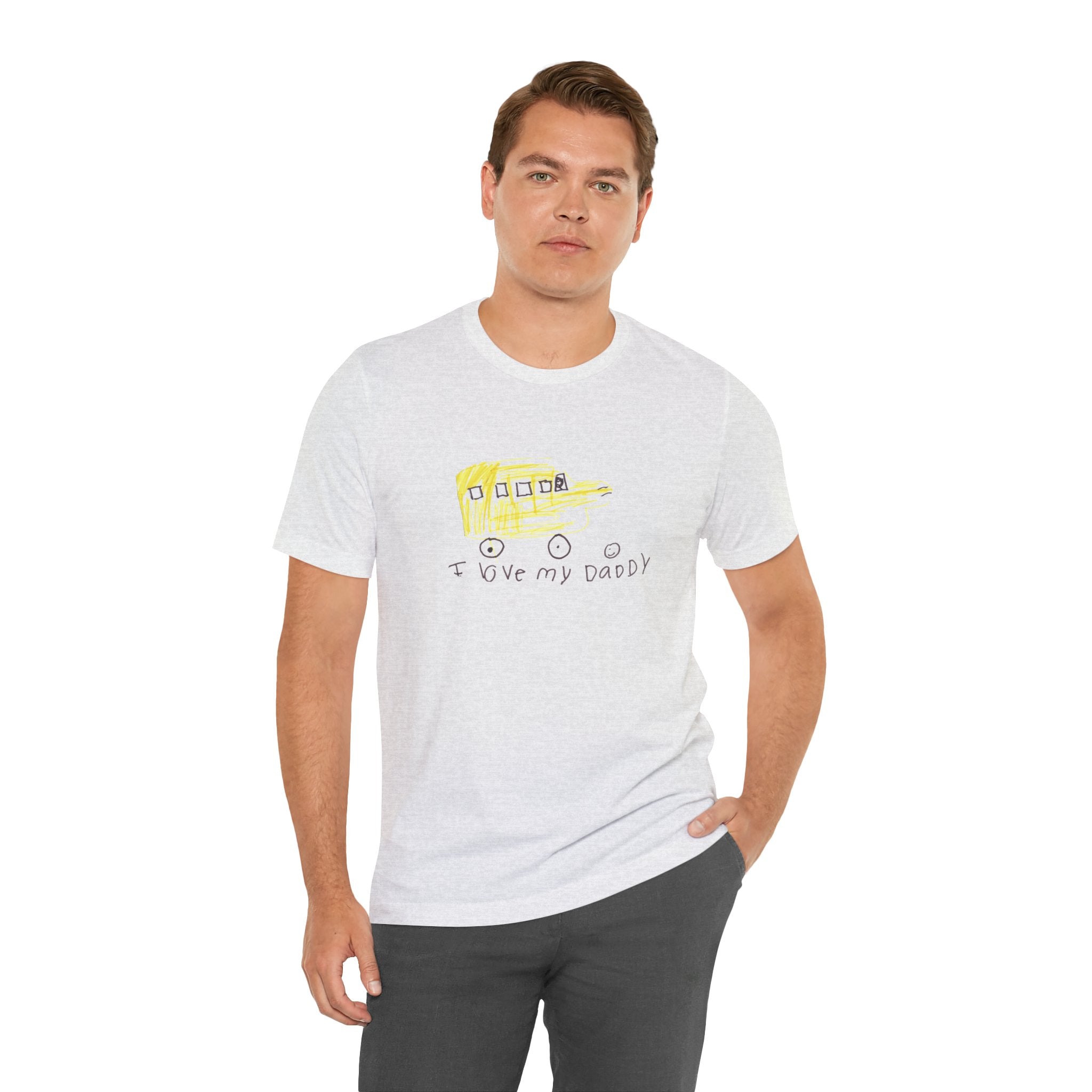 I Love My Daddy (Made With Love By Alannah Grace) Unisex Jersey Short Sleeve Tee